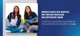 Resultado do processo para novas bolsas de estudos
